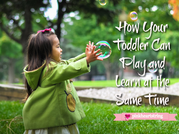 How Your Toddler Can Play and Learn at the Same Time