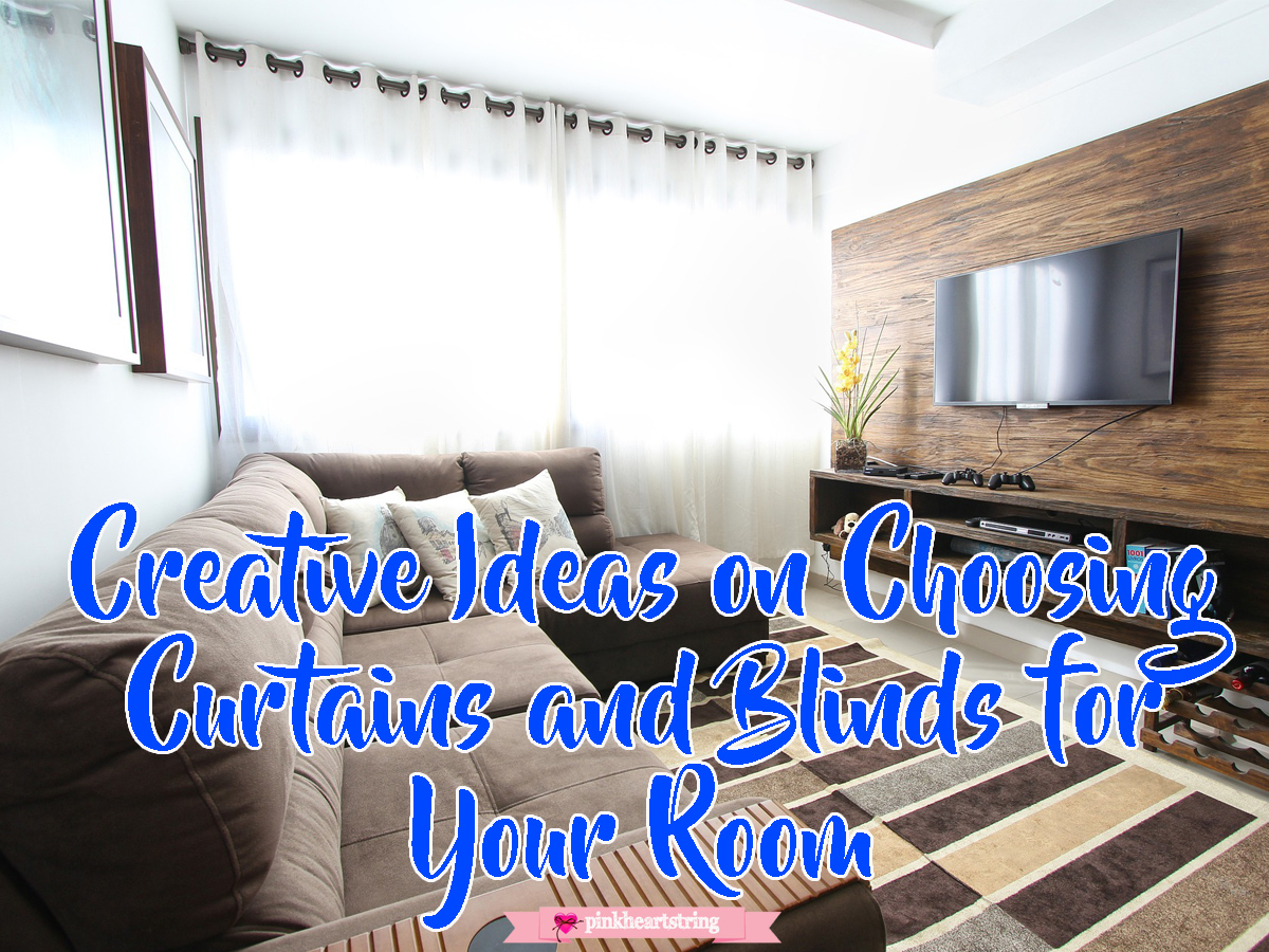 Choosing Curtains and Blinds
