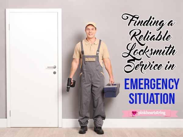 Finding a Reliable Locksmith Service in Emergency Situation!